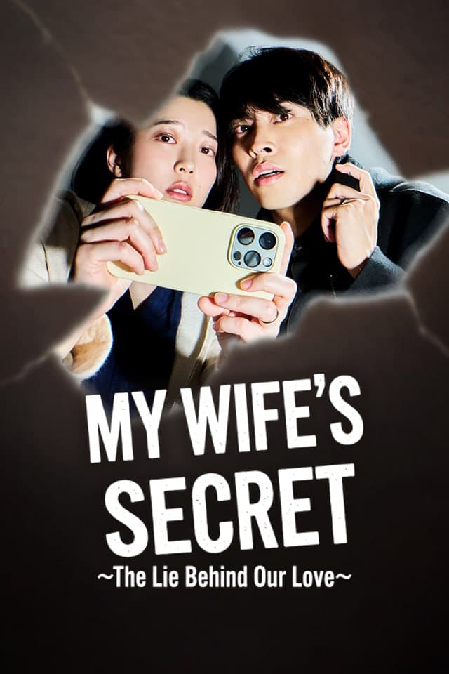 My Wife's Secret The Lie Behind Our Love