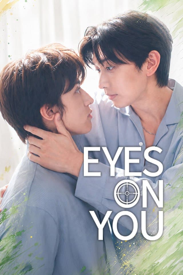 Eyes on You BL