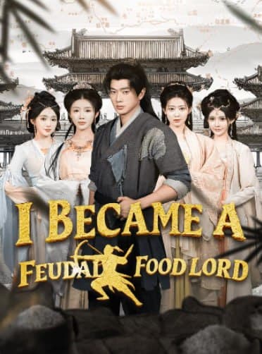 I Became a Feudal Food Lord