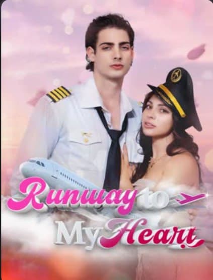 Runway to My Heart