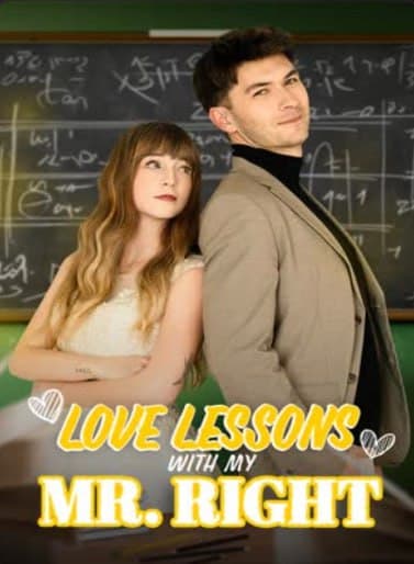 Love Lessons with My Mr. Right