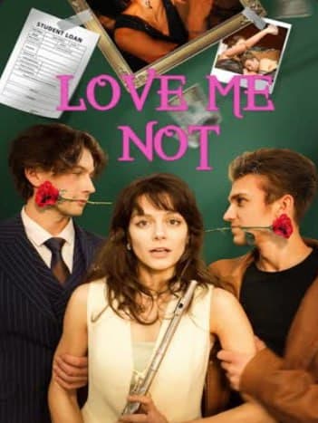 Love Me Not