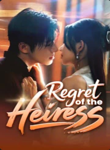 Regret of the Heiress