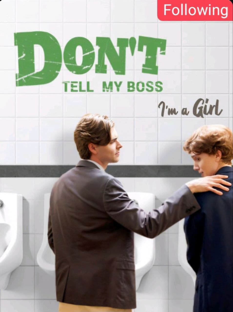 Don't Tell My Boss I'm A Girl