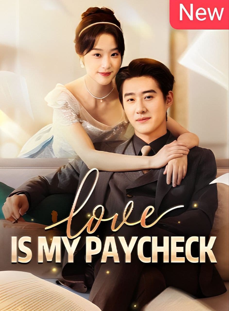 Love Is My Paycheck