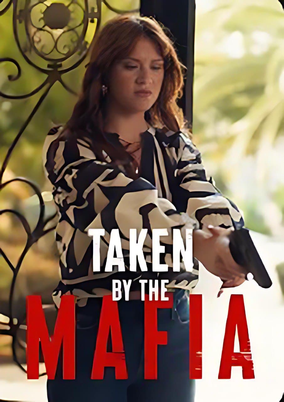 Taken by the Mafia