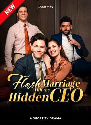 Flash Marriage with the Hidden CEO