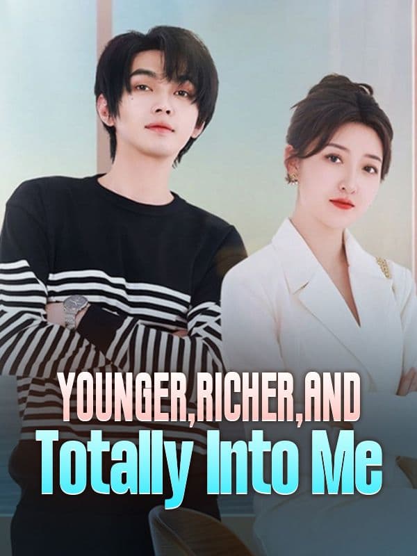 Younger, Richer and Totally Into Me