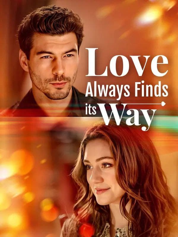 Love Always Finds Its Way