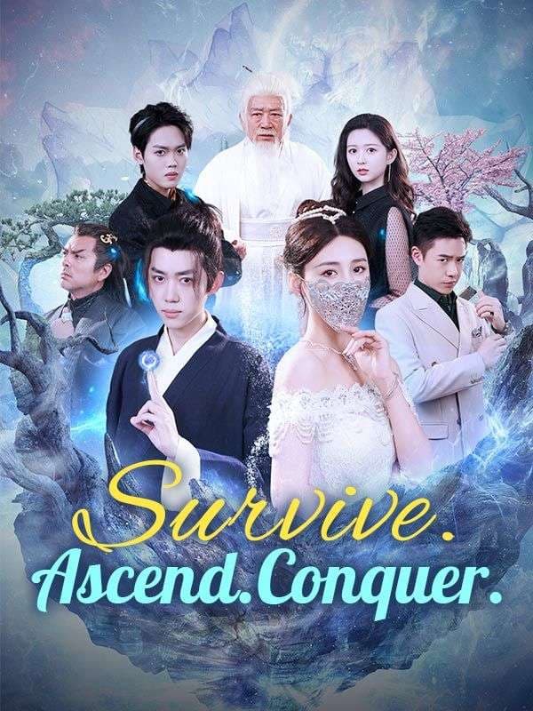 Survive, Ascend, Conquer