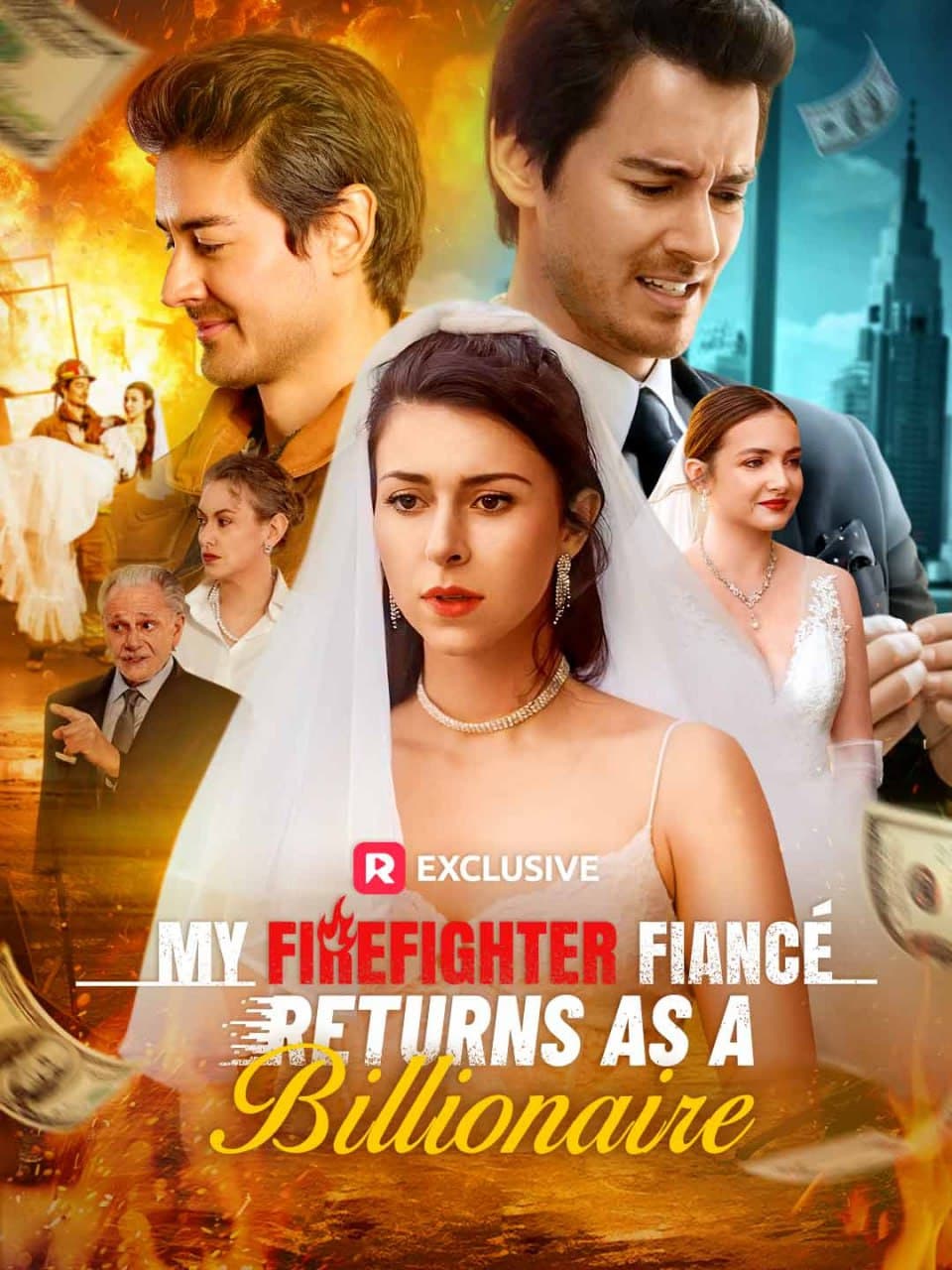 My Firefighter Fiance Returns as a Billionaire