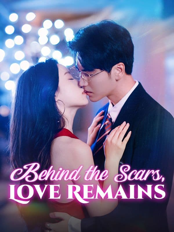 Behind the Scars, Love Remains