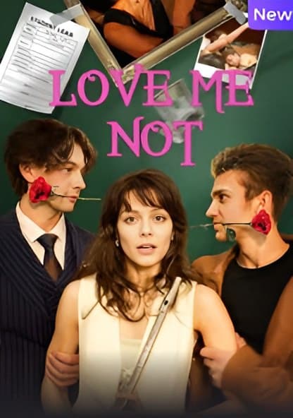 Love Me Not