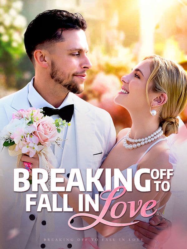 Breaking off to Fall in Love