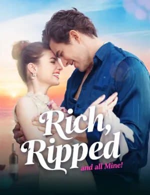 Rich, Ripped, And All Mine