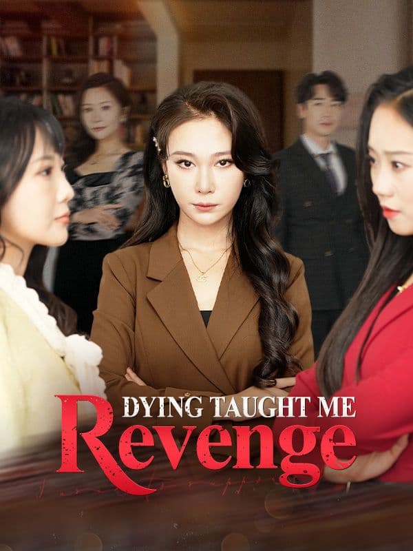 Dying Taught Me Revenge