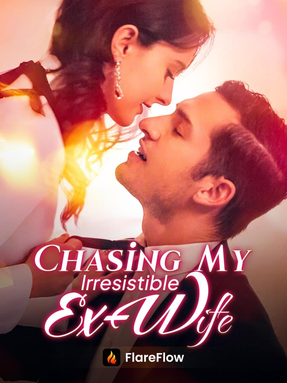 Chasing my Irresistible Ex Wife