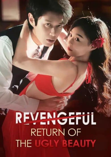 Revengeful Return of The Ugly Beauty