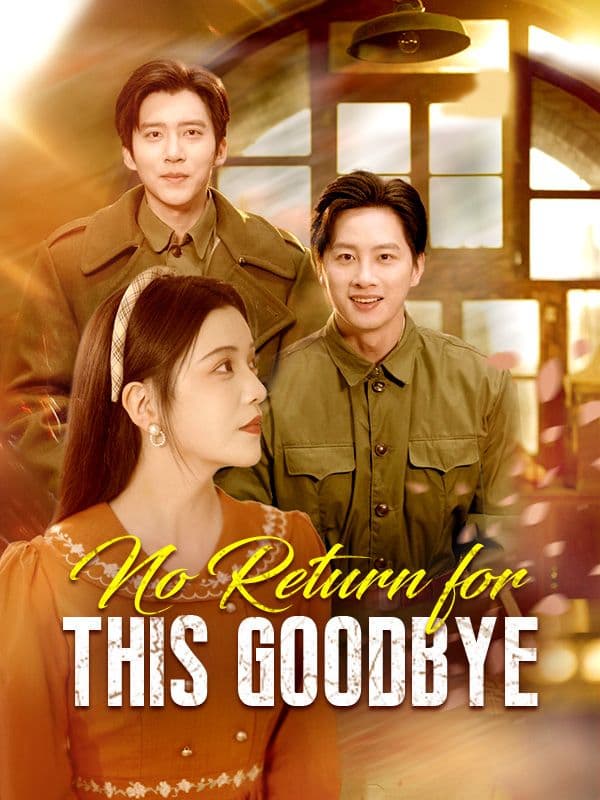 No Return For this Goodbye