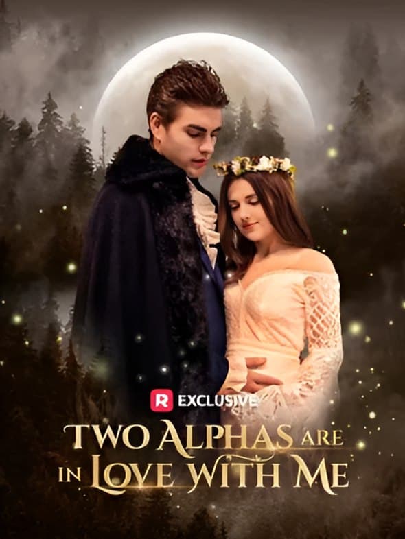 Two Alpha's Are In Love with Me
