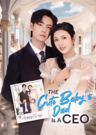 The Cute Baby's Dad is CEO