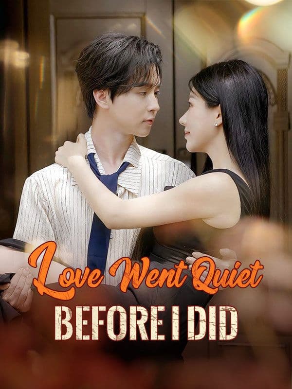 Love Went Quiet Before Did