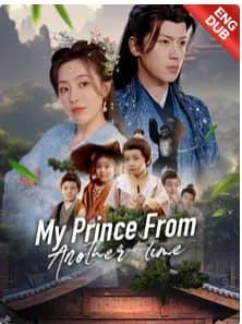 ENG DUB My Prince From Another Time