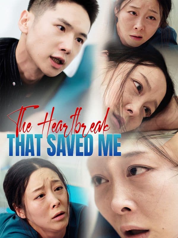 The Heartbreak That Saved Me