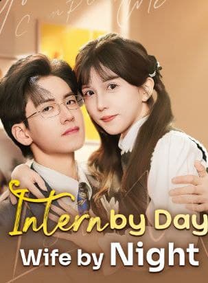 Intern by Day, Wife by Night