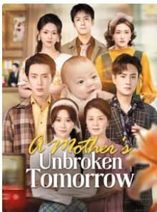 A Mother's Unbroken Tomorrow