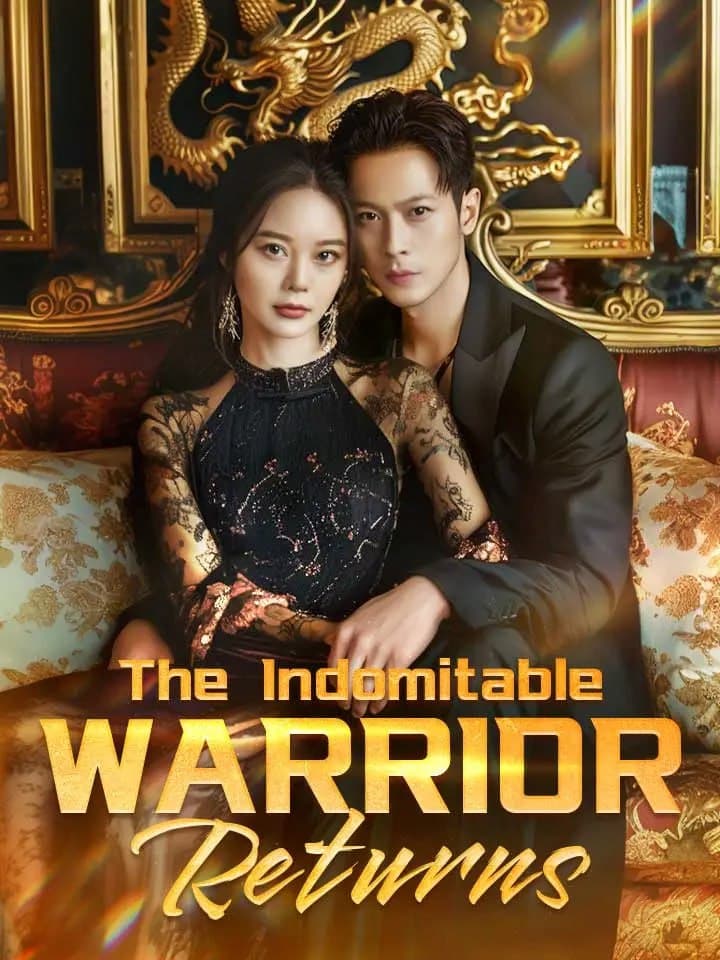 The Indomitable Warrior Returns (Completed)