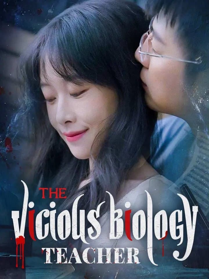 The Vicious Biology Teacher (Completed)