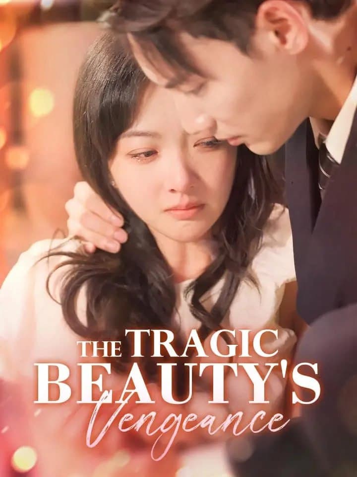 The Tragic Beauty's Vengeance