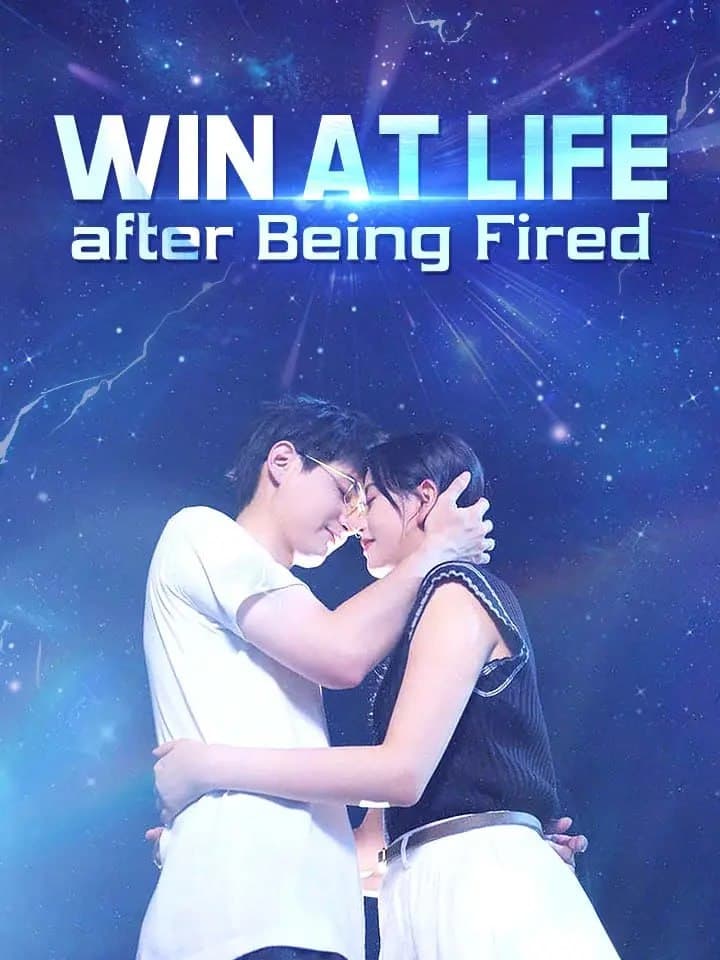 Win at Life after Being Fired