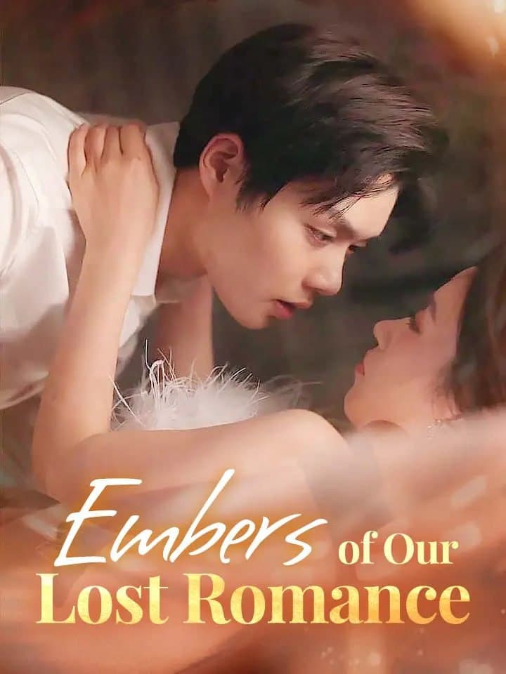 Embers of our Lost Romance
