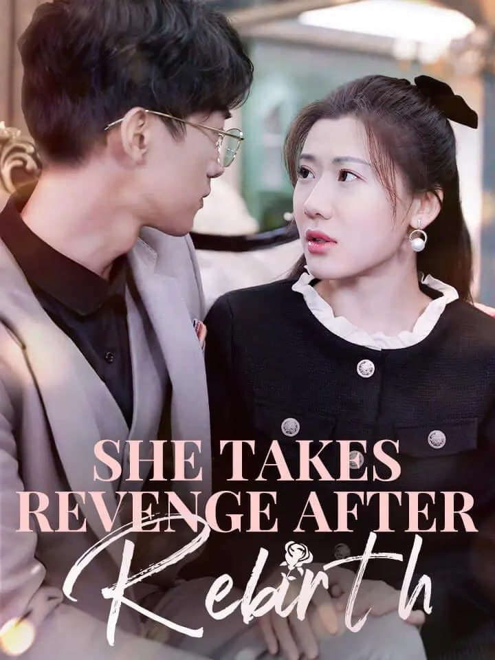 She Takes Revenge After Rebirth