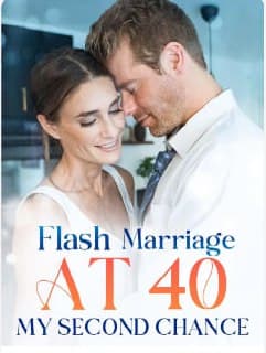 Flash Marriage at 40 My Second Chance