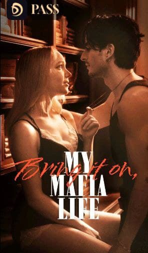 Bring It On, My Mafia Life