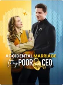 Accidental Marriage to My Poor CEO