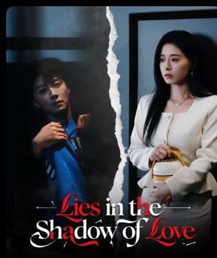 Lies in the Shadow of Love