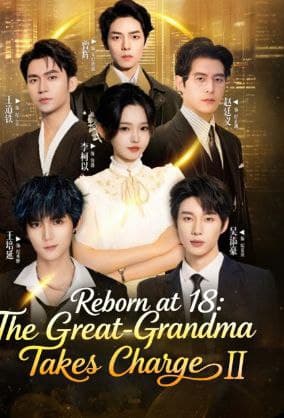 Reborn at 18 The Great-Grandma Takes Charge Season 2