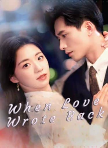 When Love Wrote Back