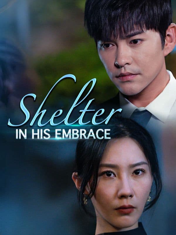 Shelter in His Embrace