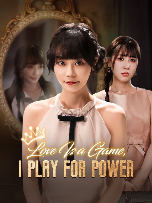 Love is a Game, I Play for Power - DUBBED