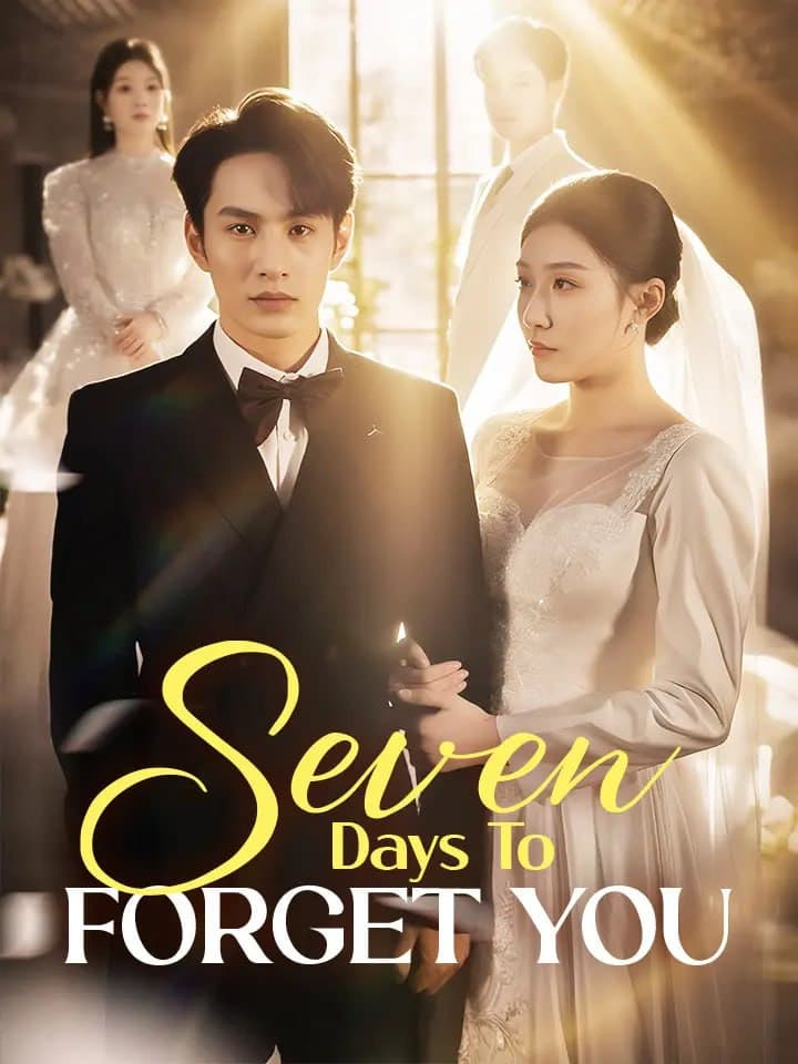 Seven Days To Forgot You