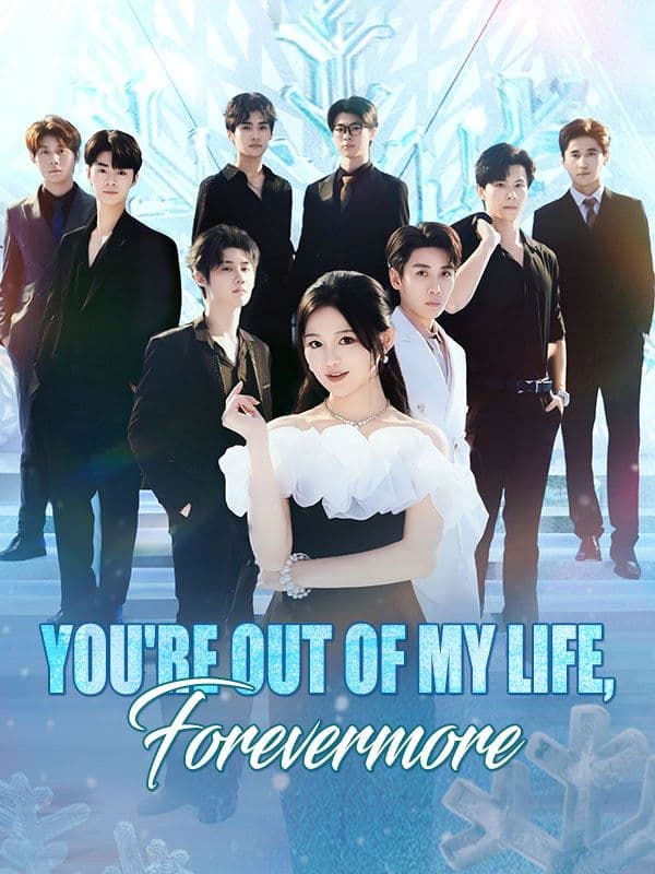 You're Out of My Life, Forevermore- DUBBED