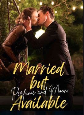 Married But Available: Perfume and Moon