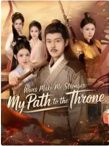 Wives Make Me Stronger My Path  to the Throne