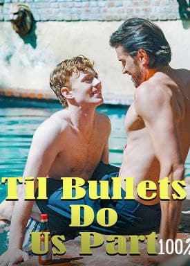 Till the Bullets Do Us Part