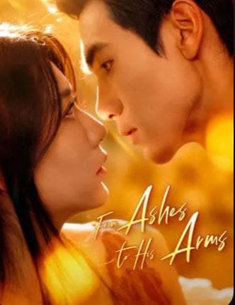 From Ashes to His Arms